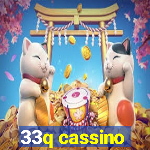 33q cassino