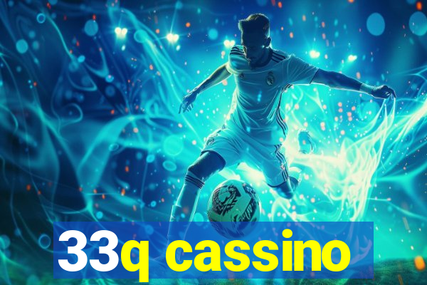 33q cassino