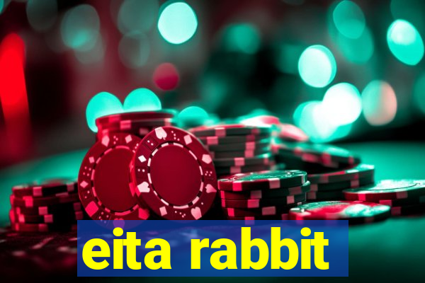 eita rabbit