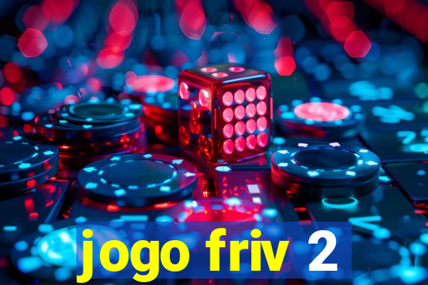 jogo friv 2