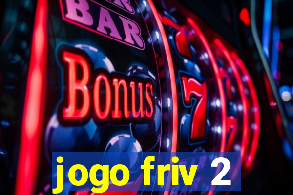 jogo friv 2