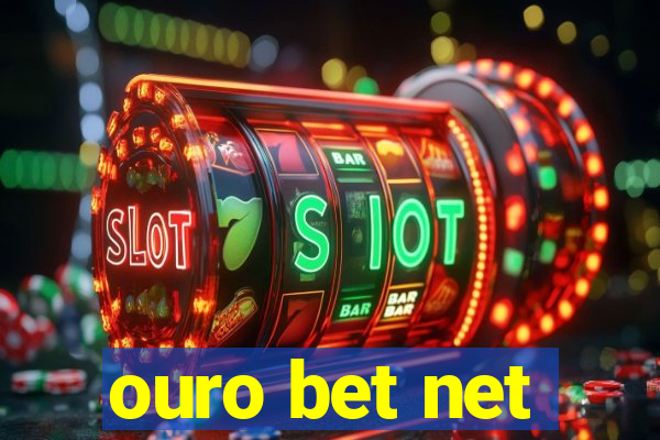 ouro bet net