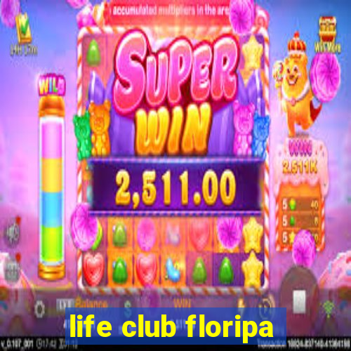 life club floripa