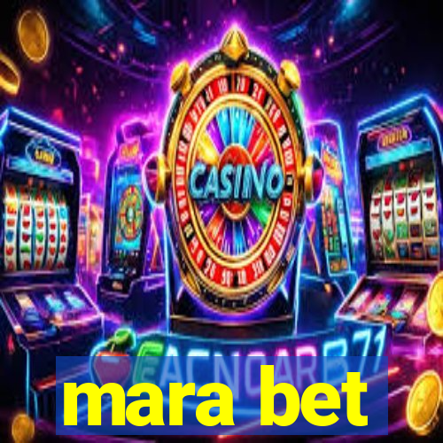 mara bet