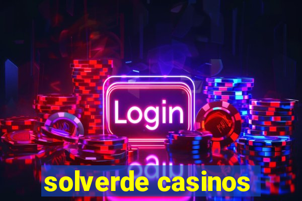 solverde casinos