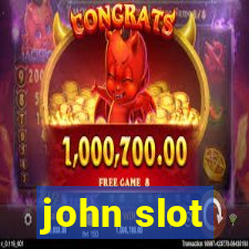 john slot