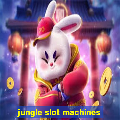 jungle slot machines