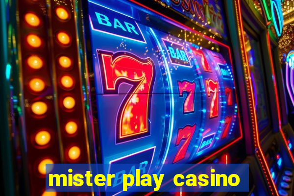 mister play casino