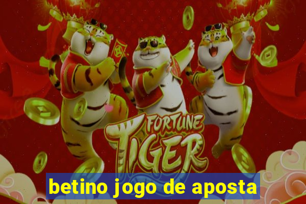 betino jogo de aposta