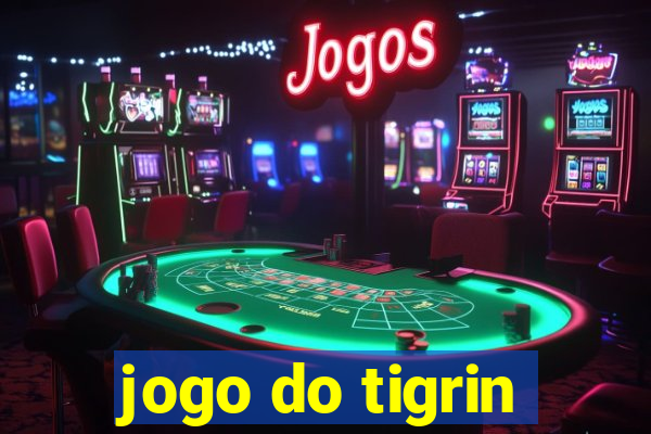 jogo do tigrin