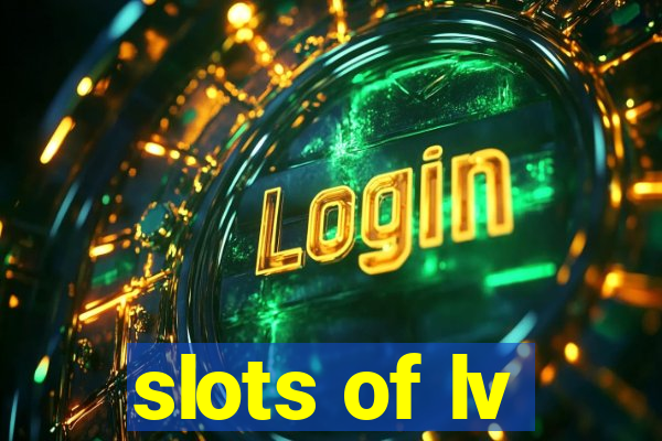 slots of lv