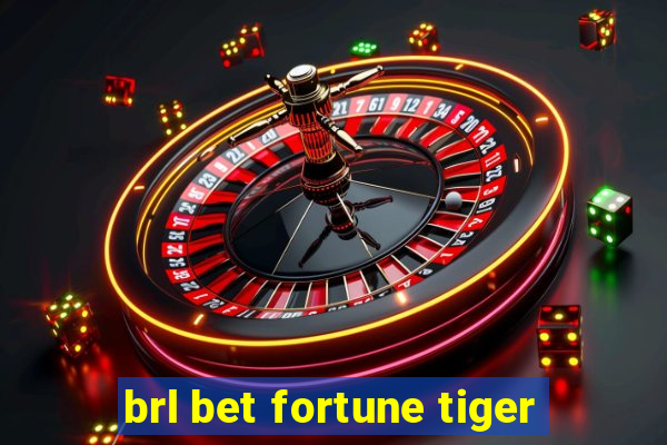 brl bet fortune tiger