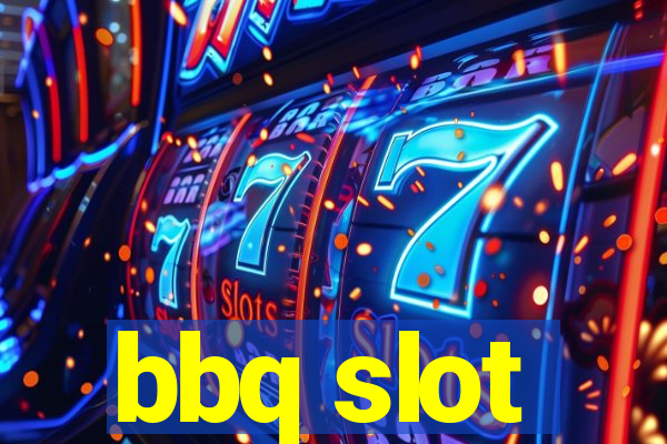 bbq slot