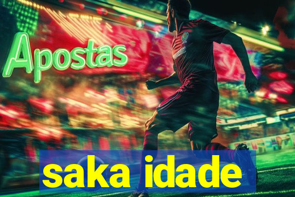 saka idade