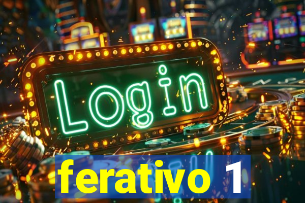 ferativo 1