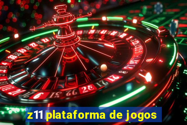 z11 plataforma de jogos