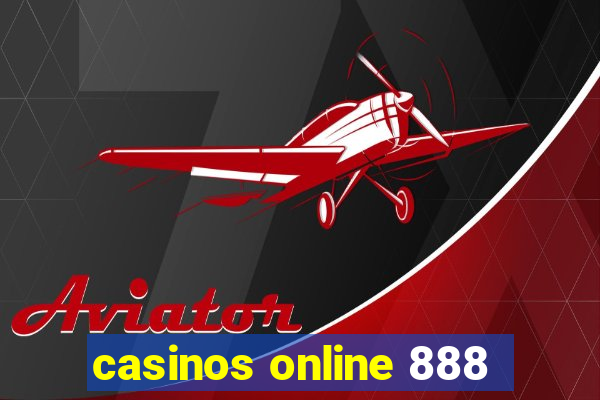 casinos online 888