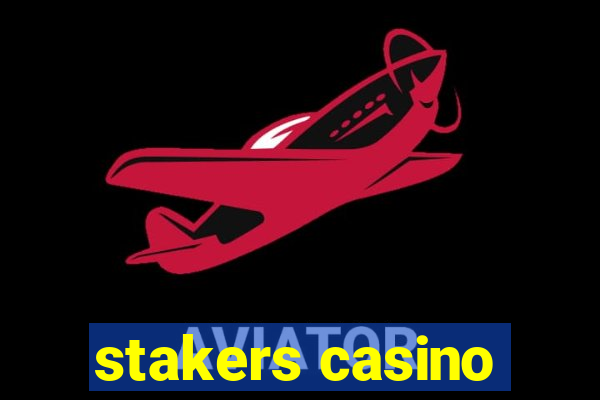 stakers casino