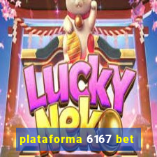 plataforma 6167 bet