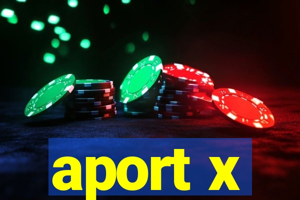 aport x