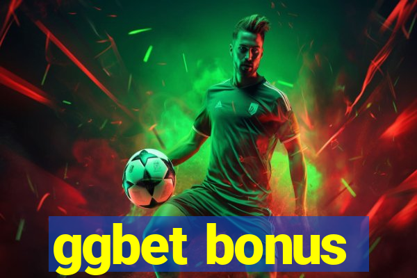 ggbet bonus