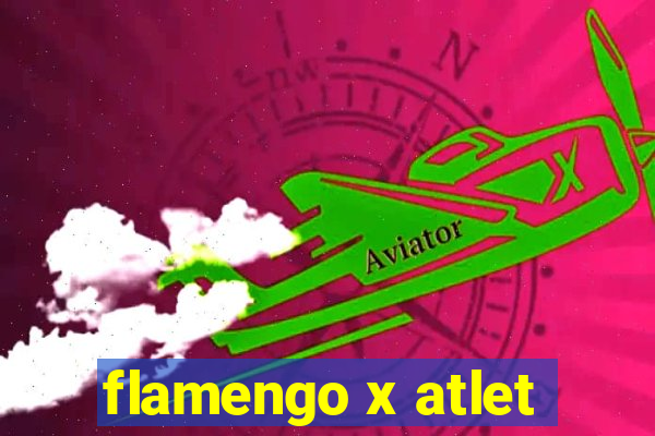 flamengo x atlet