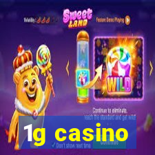 1g casino