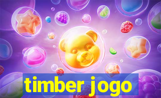 timber jogo