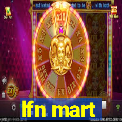 lfn mart