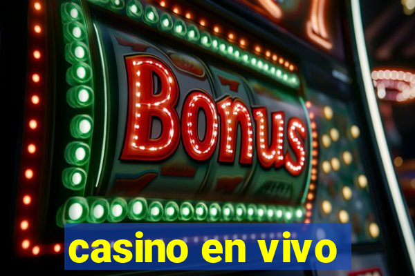 casino en vivo