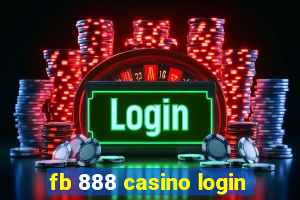 fb 888 casino login