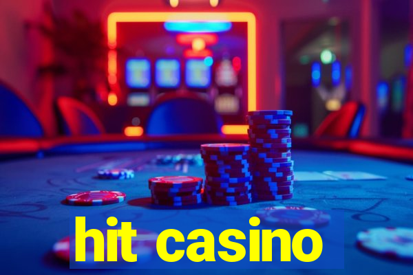 hit casino