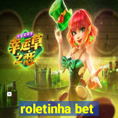 roletinha bet