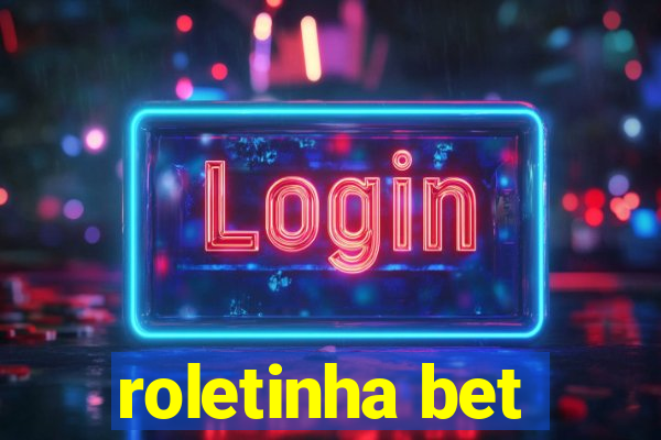 roletinha bet