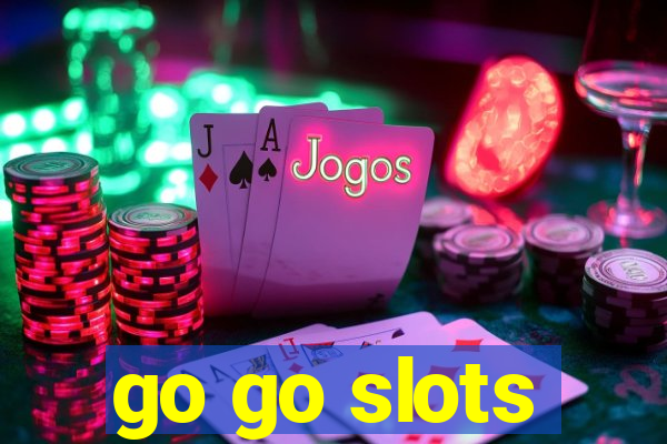 go go slots