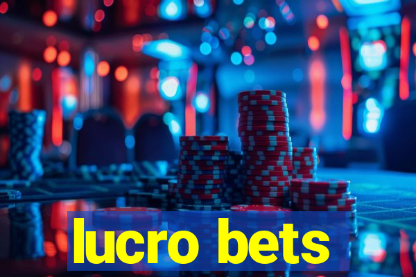 lucro bets