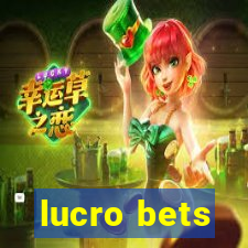 lucro bets