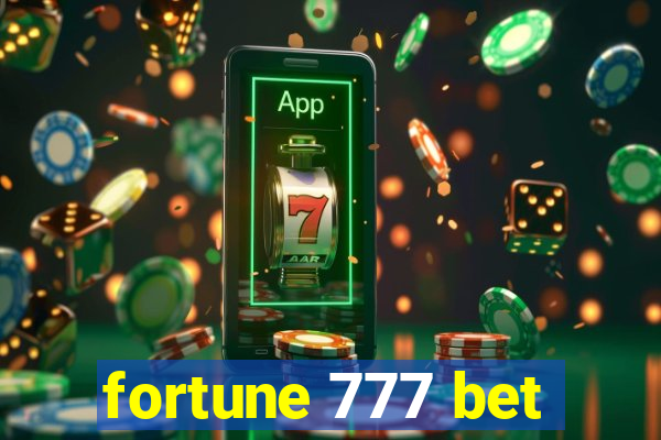 fortune 777 bet