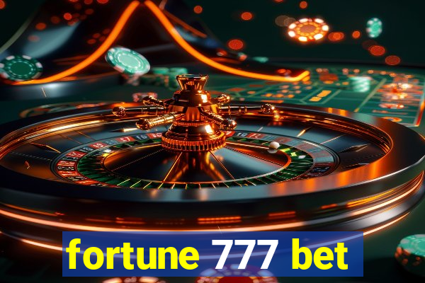 fortune 777 bet