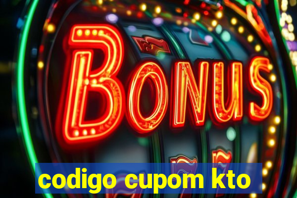 codigo cupom kto