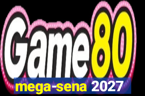 mega-sena 2027