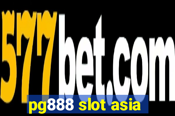 pg888 slot asia