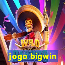 jogo bigwin