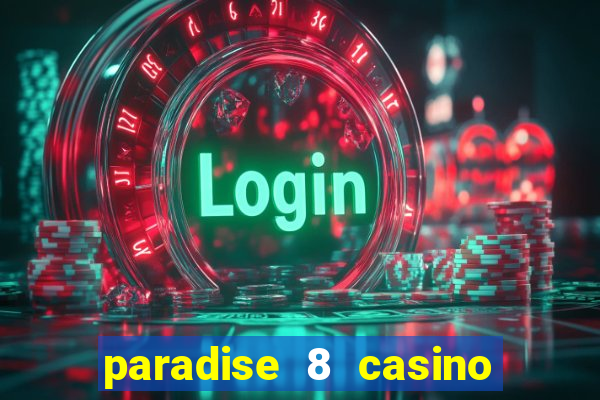 paradise 8 casino no deposit codes