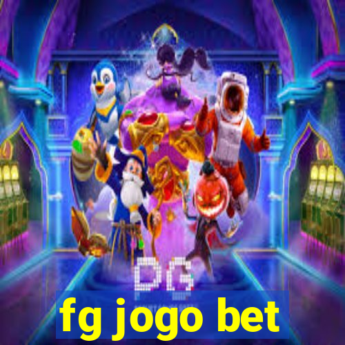 fg jogo bet