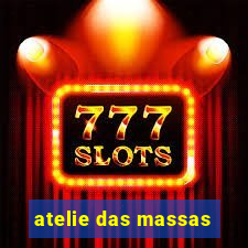 atelie das massas