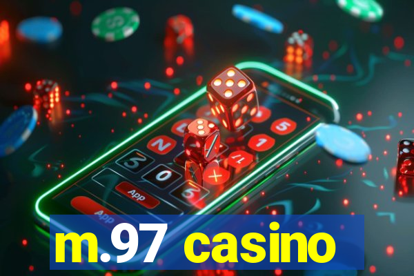 m.97 casino