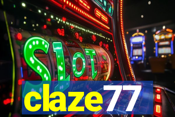 claze77