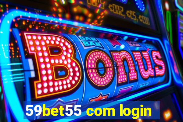 59bet55 com login