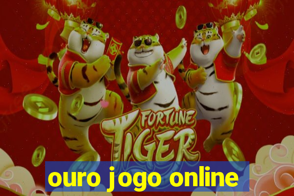 ouro jogo online